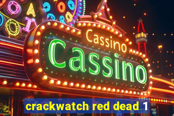 crackwatch red dead 1